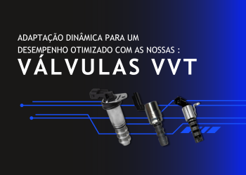 Adaptação Dinâmica para um Desempenho Otimizado com as Válvulas VVT da Gump Motors!